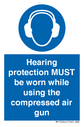 hearing-protection-must-be-worn-while-using-the-compressed-air-gun~